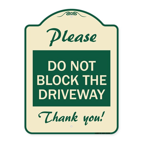 Please Do Not Block Driveway Thank You! Heavy-Gauge Aluminum Sign, 24" x 18", TG-1824-23295